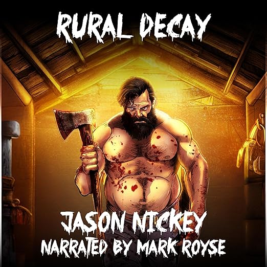 Rural Decay - Bibliobeard Books - LGBTQ+ Extreme Horror